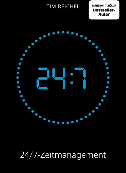 Actual product image 24/7-Zeitmanagement (German, Tim Reichel, 2019)