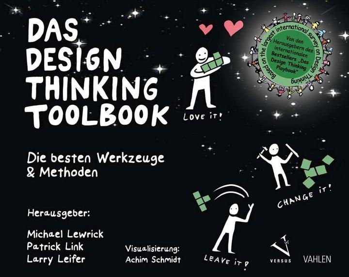 Produktbild Das Design Thinking Toolbook (Deutsch, Larry Leifer, Patrick Link, Michael Lewrick, 2019)