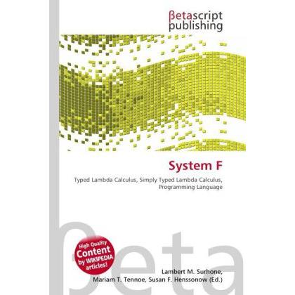 Thumbnail - System F, Fachbücher von Lambert M. Surhone, Mariam T. Tennoe, Susan F. Henssonow
