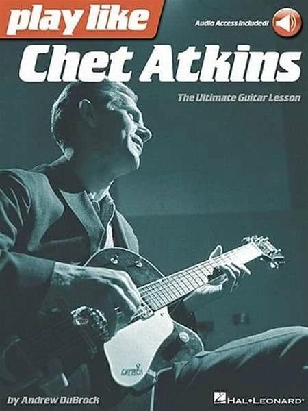 Image du produit Jouez comme Chet Atkins (Anglais, Andrew Dubrock, 2014)