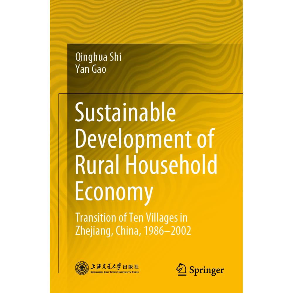 Sustainable Development of Rural Household Economy, Fachbücher von Qinghua Shi, Yan Gao