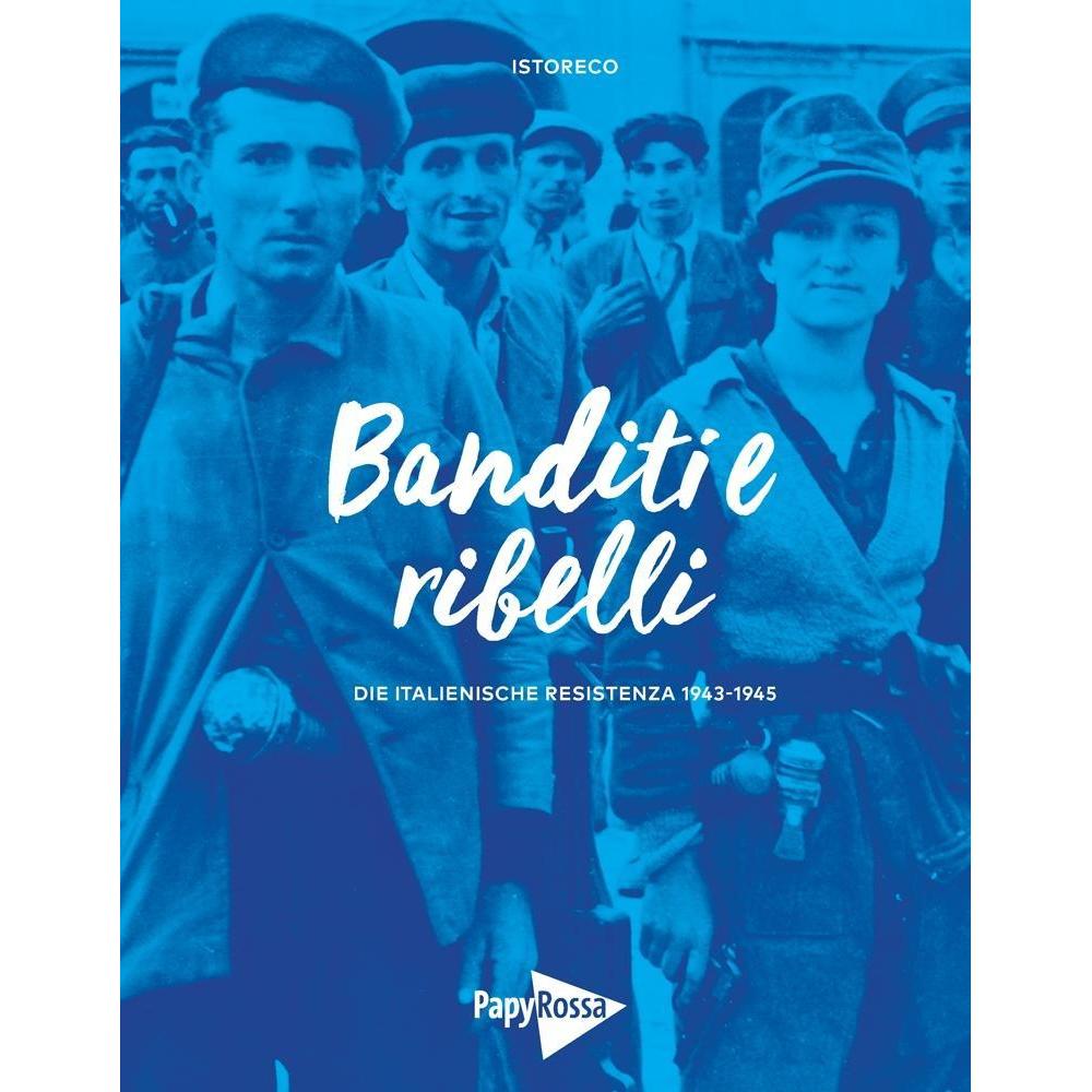 Banditi e ribelli, Sachbücher von Istoreco