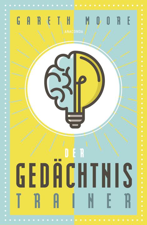 Der Gedächtnistrainer (Deutsch, Gareth Moore, Matthias Schulz, 2021)