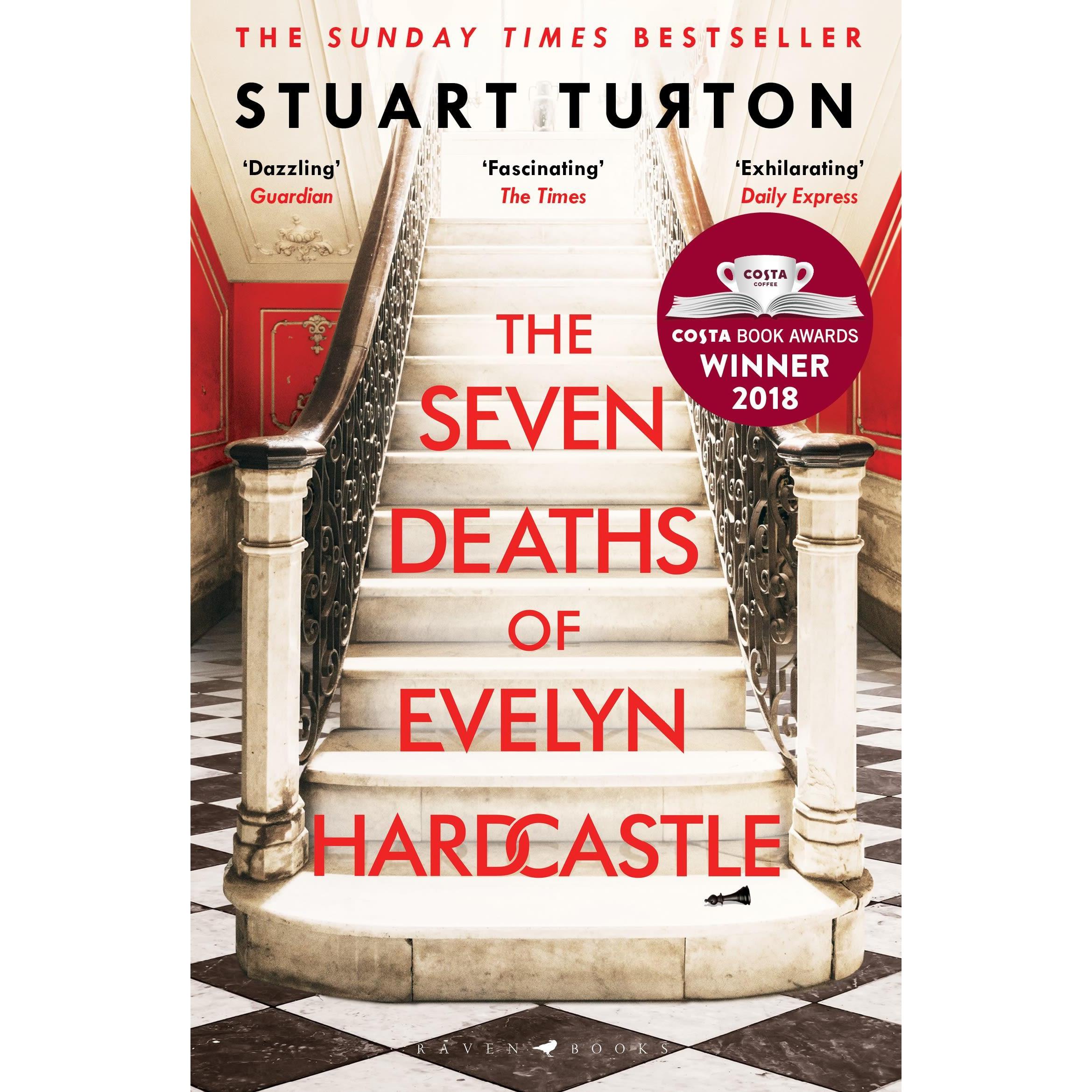 The Seven Deaths of Evelyn Hardcastle, Belletristik von Stuart Turton