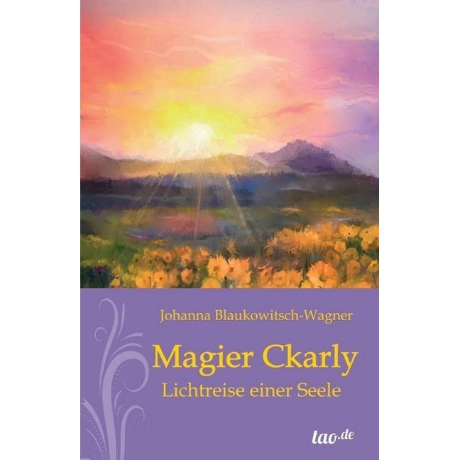 Magier Ckarly, Ratgeber von Johanna Blaukowitsch-Wagner