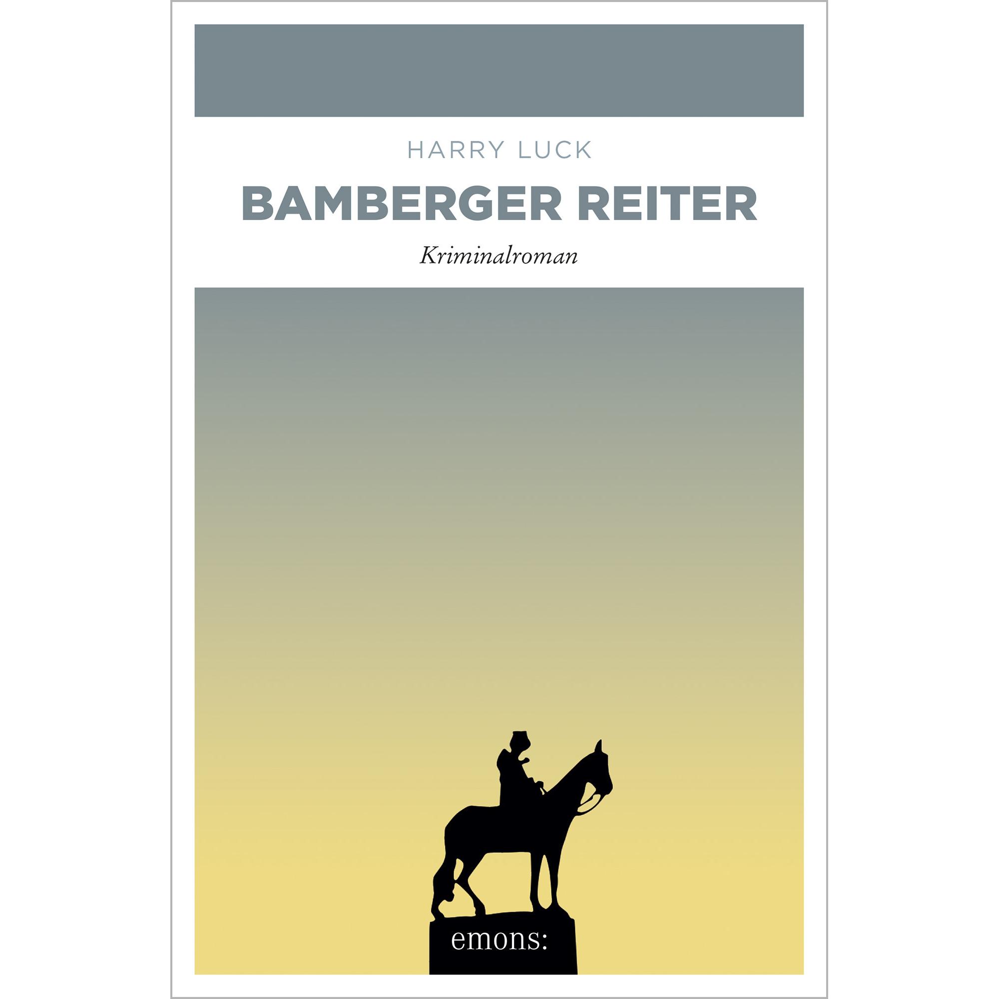 Bamberger Reiter, Belletristik von Harry Luck
