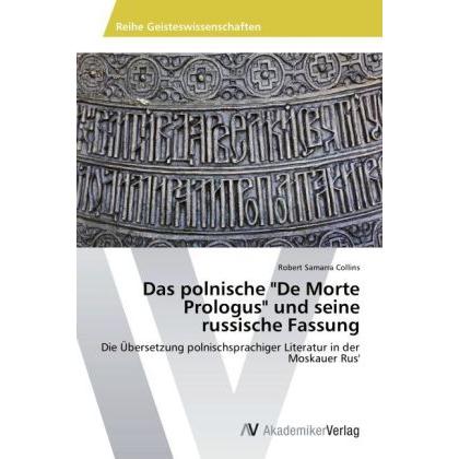 Das polnische 'De Morte Prologus' und seine russische Fassung, Fachbücher