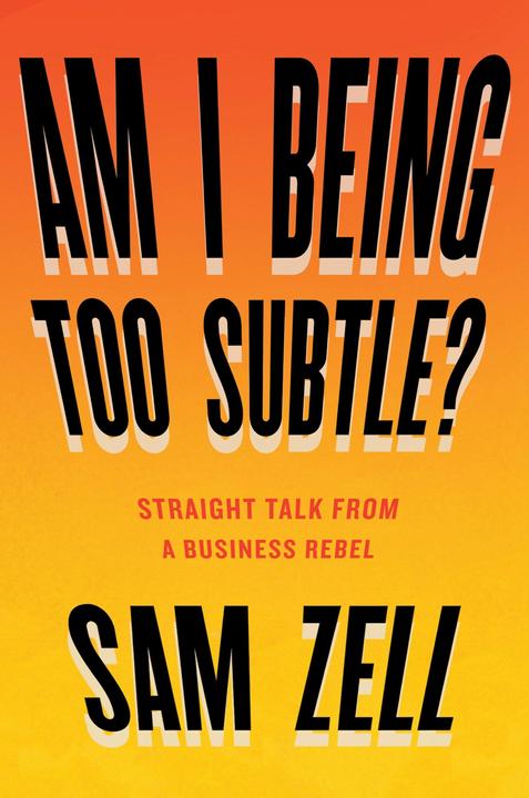 Produktbild Am I Being Too Subtle? (Englisch, Sam Zell, 2017)