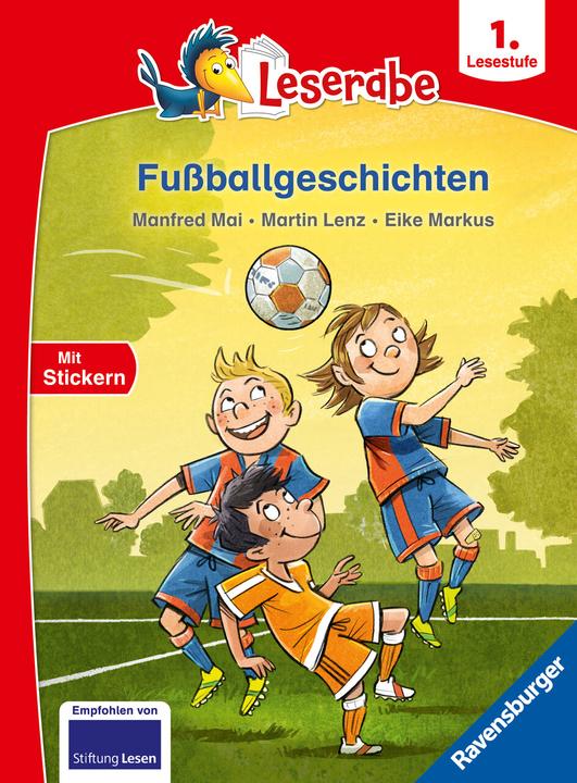 Ravensburger Fussballgeschichten - Leserabe 1. Klasse - Erstlesebuch für Kinder ab 6 Jahren (Tedesco, Come Marcus, Manfred Maggio, Martin Lenz, 2023)