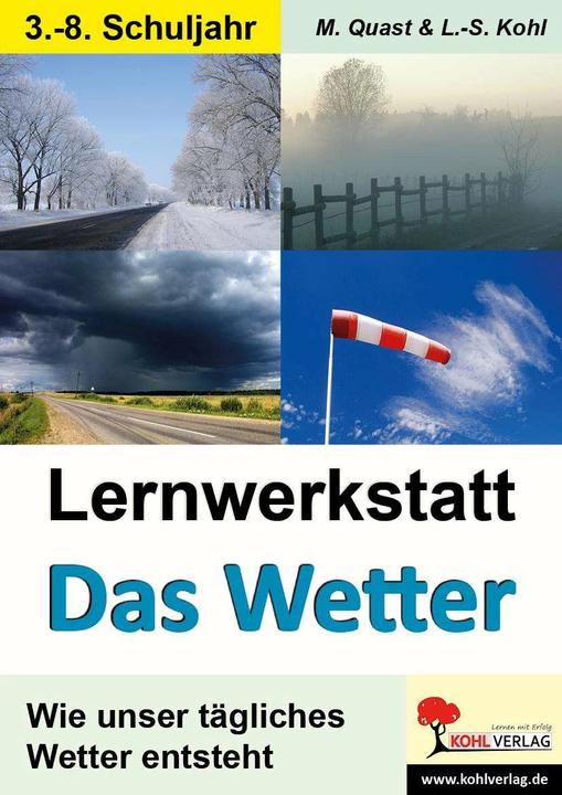 Produktbild Lernwerkstatt - Das Wetter (Deutsch, Lynn-Sven Kohl, Moritz Quast, 2006)
