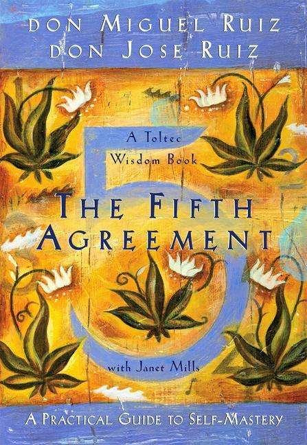 Produktbild The Fifth Agreement (Englisch, Janet Mills, Ruiz Don Jose, Ruiz Don Miguel, 2011)