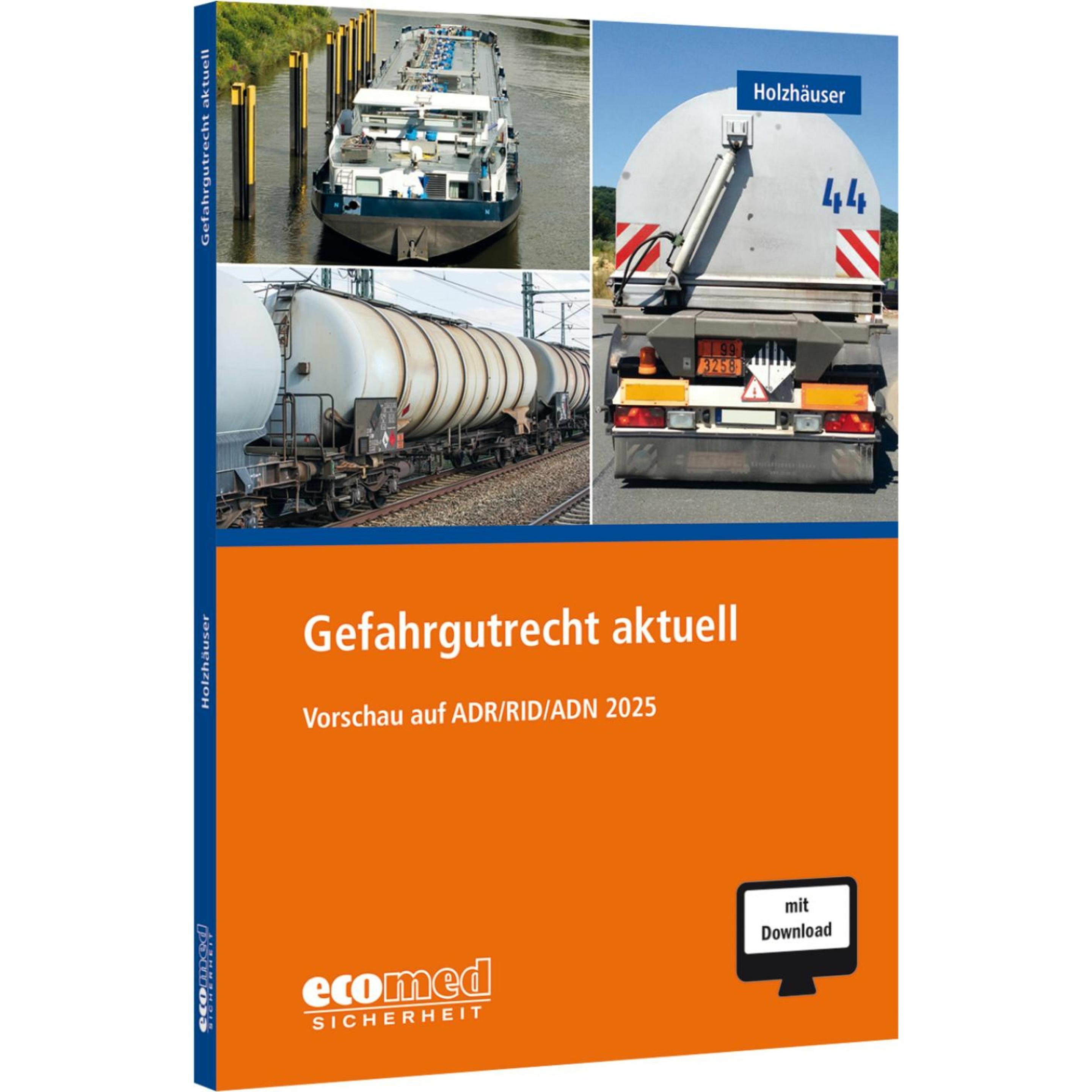 Gefahrgutrecht aktuell, Fachbücher von Jörg Holzhäuser