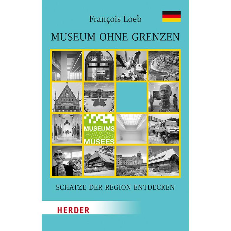 Museum ohne Grenzen, Ratgeber von François Loeb