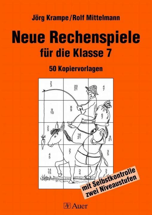 Produktbild Neue Rechenspiele für die Klasse 7 (Deutsch, Jörg Krampe, Rolf Mittelmann, 2006)