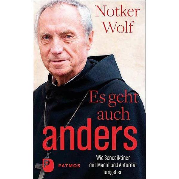 Es geht auch anders, Fachbücher von Notker Wolf
