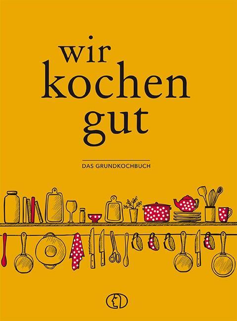 Produktbild Wir kochen gut (Deutsch, 2021)