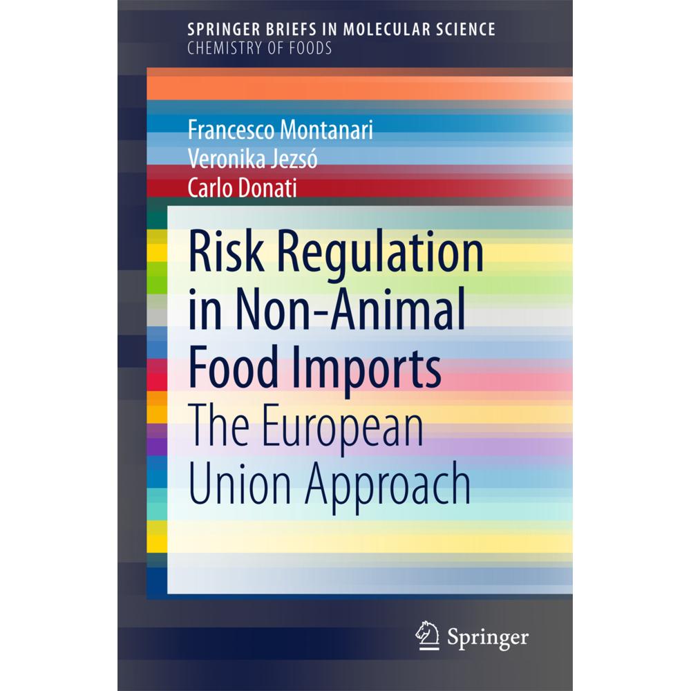 Risk Regulation in Non-Animal Food Imports, Fachbücher