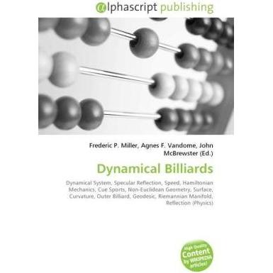 Dynamical Billiards, Fachbücher von Agnes F. Vandome, Frederic P. Miller, John McBrewster