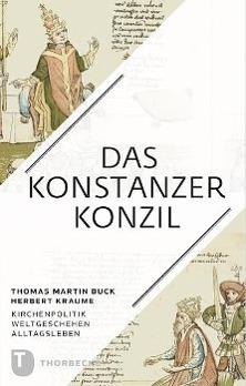 Produktbild Das Konstanzer Konzil (Deutsch, Herbert Kraume, Thomas Martin Buck, 2013)