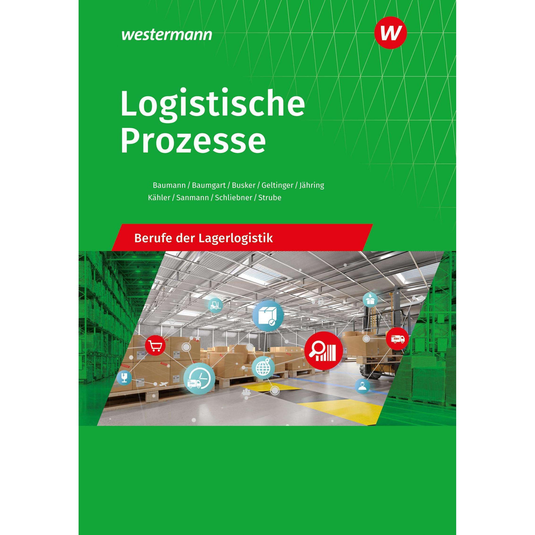 Berufe d.Lagerlogist.Prozesse SB 2024, Schulbücher von Axel Jähring, Jörg Strube, Inka Schliebner, Alfred Geltinger, Ger...