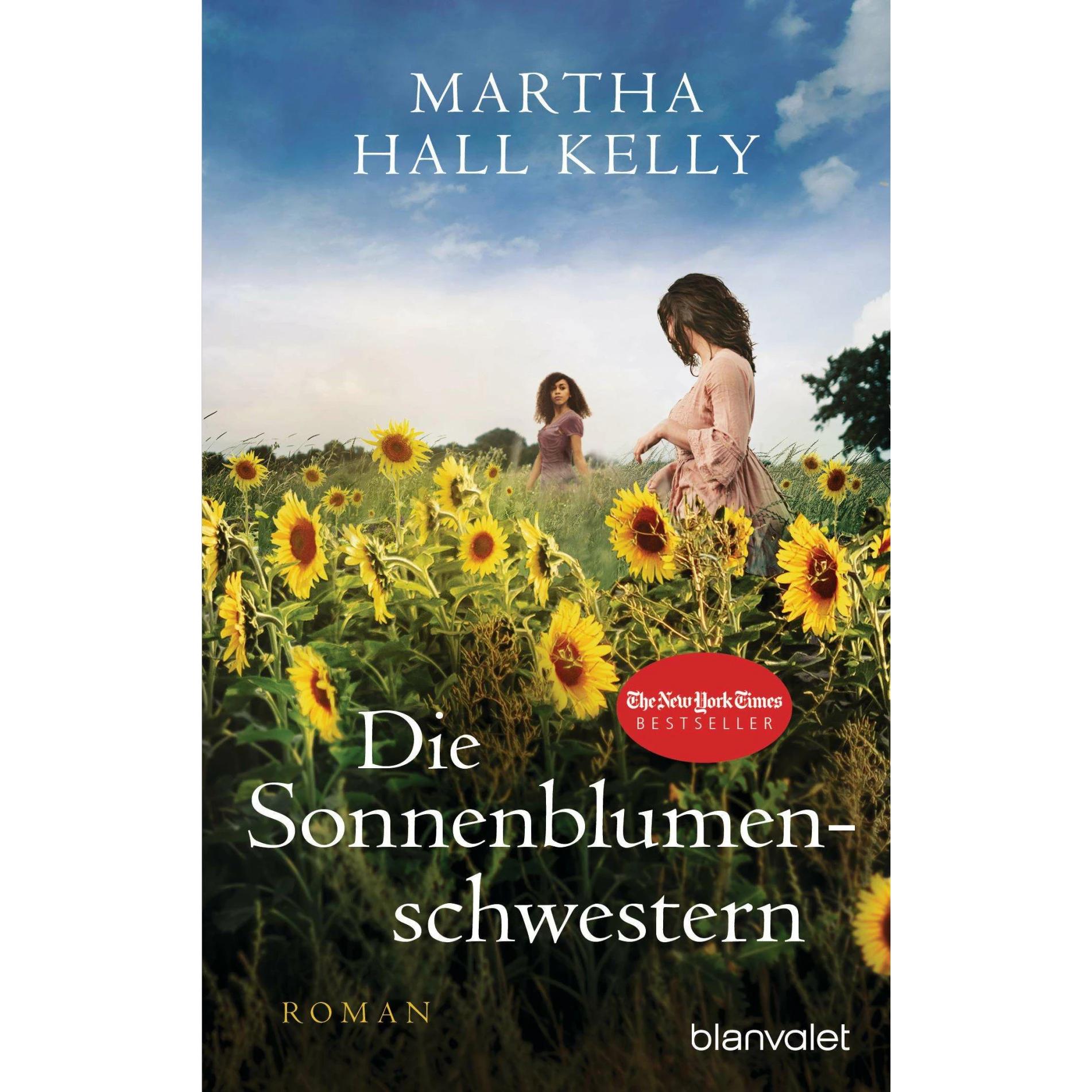 Thumbnail - Die Sonnenblumenschwestern, Belletristik von Martha Hall Kelly, Karin Dufner