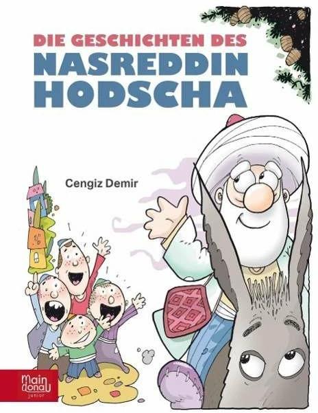 Produktbild Die Geschichten des Nasreddin Hodscha (Deutsch, Cengiz Demir, Corina Enczmann, 2014)