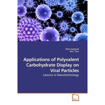 Applications of Polyvalent Carbohydrate Display on Viral Particles, Fachbücher von Eiton Kaltgrad