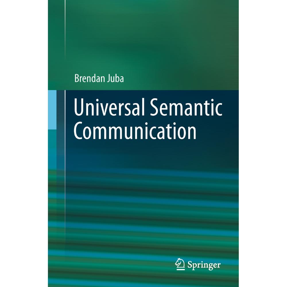 Universal Semantic Communication, Fachbücher von Brendan Juba