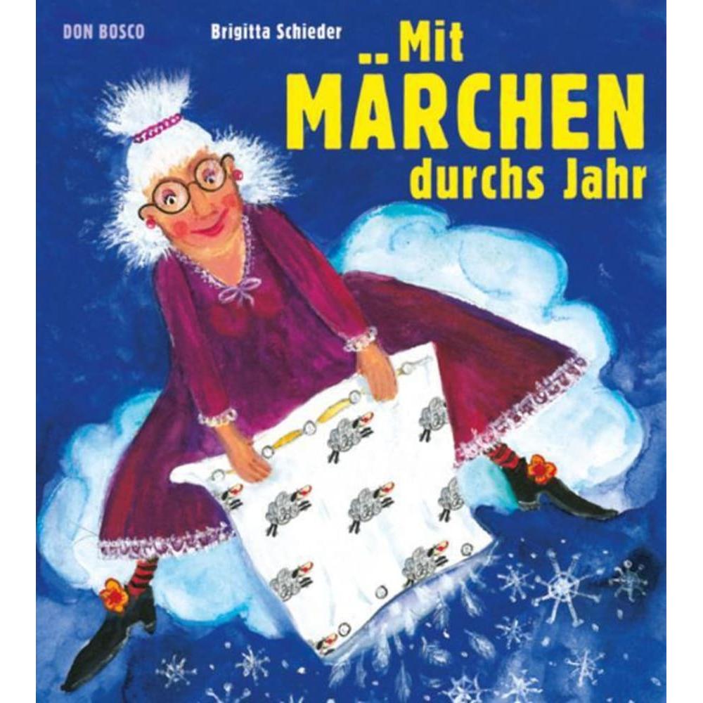 Mit Märchen durchs Jahr, Fachbücher von Brigitta Schieder