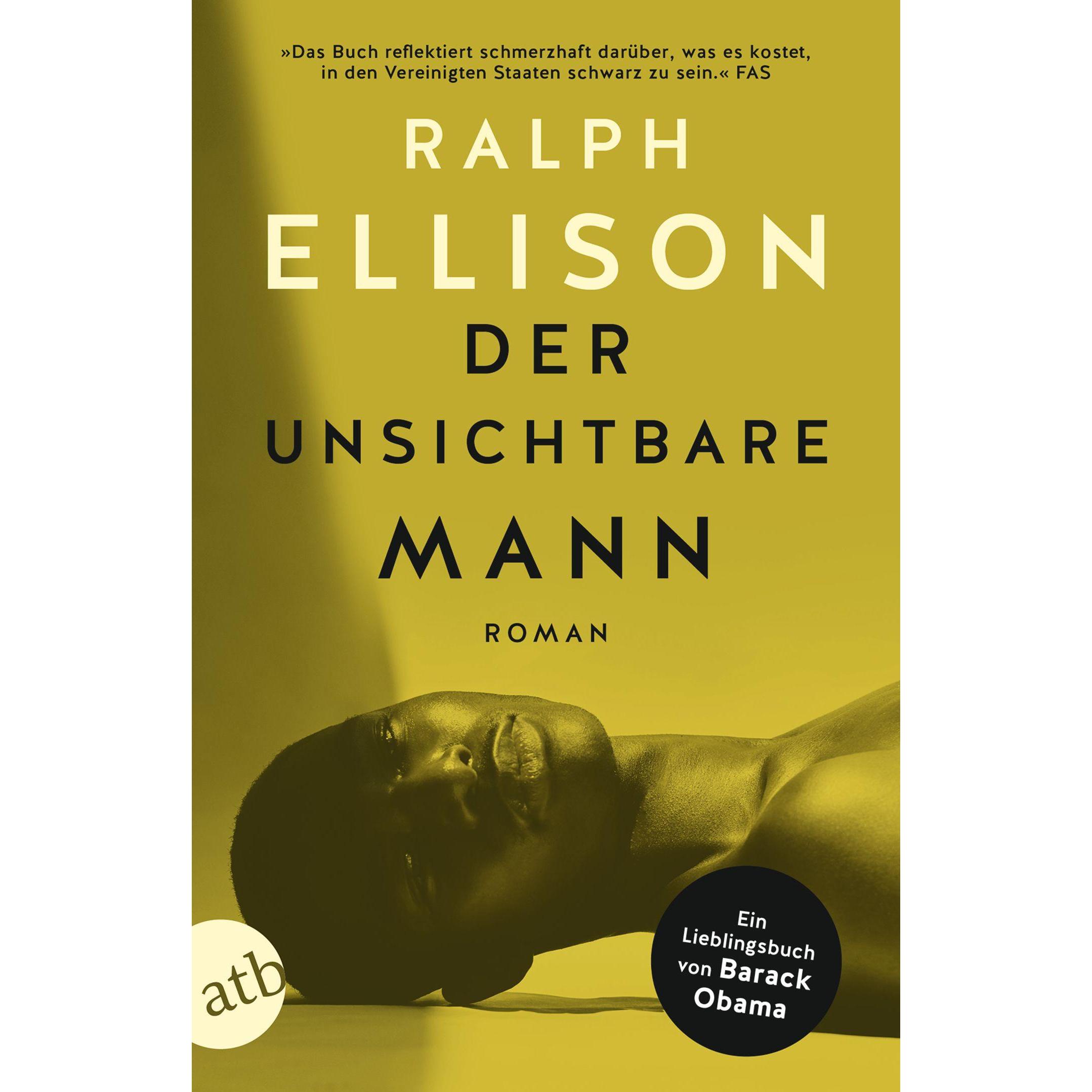 Der unsichtbare Mann, Belletristik von Ralph Ellison, Georg Goyert, Hans-Christian Oeser