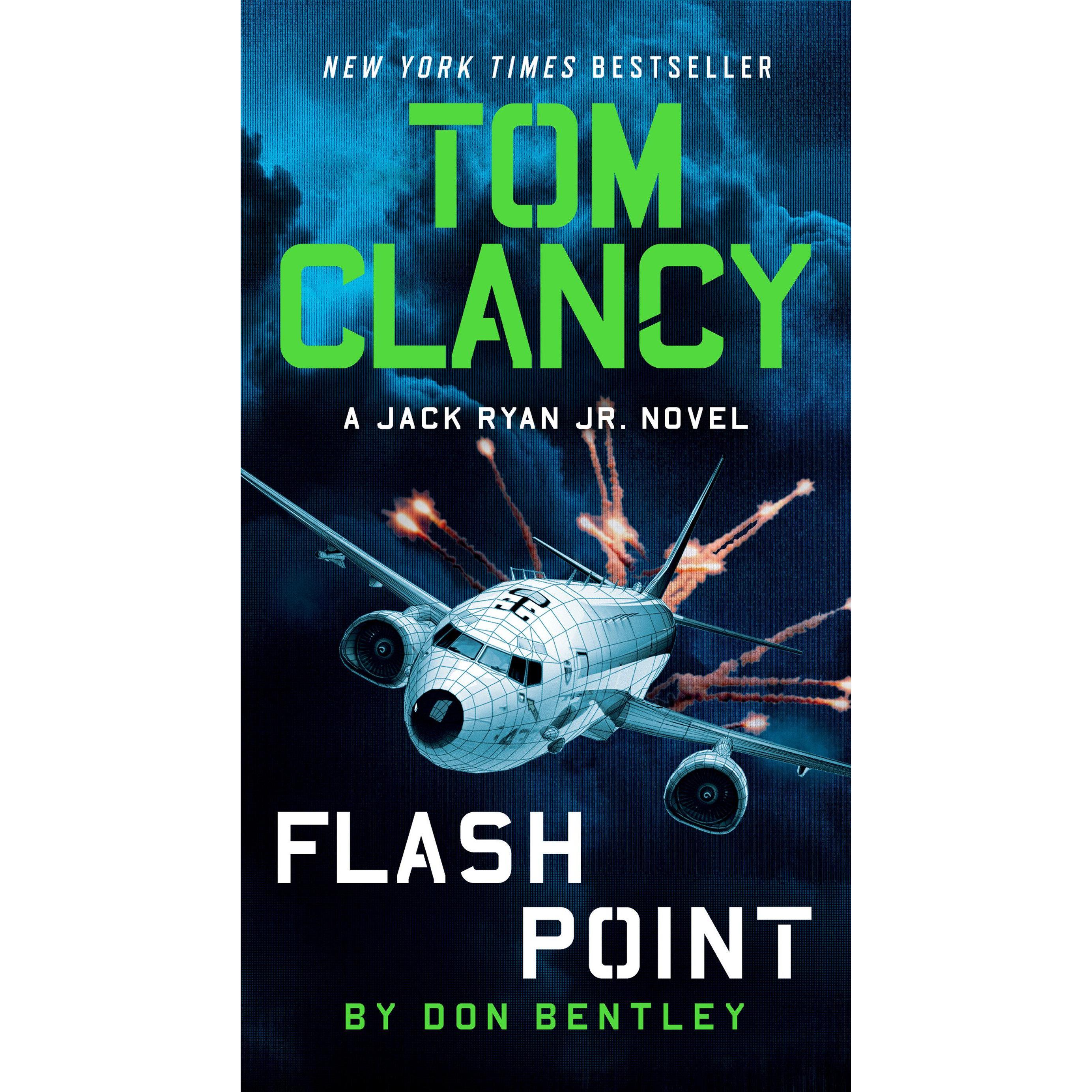Tom Clancy Flash Point, Belletristik von Don Bentley
