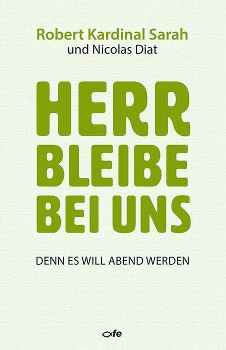 Produktbild Herr bleibe bei uns (Deutsch, Nicolas Diat, Robert Diat, 2019)