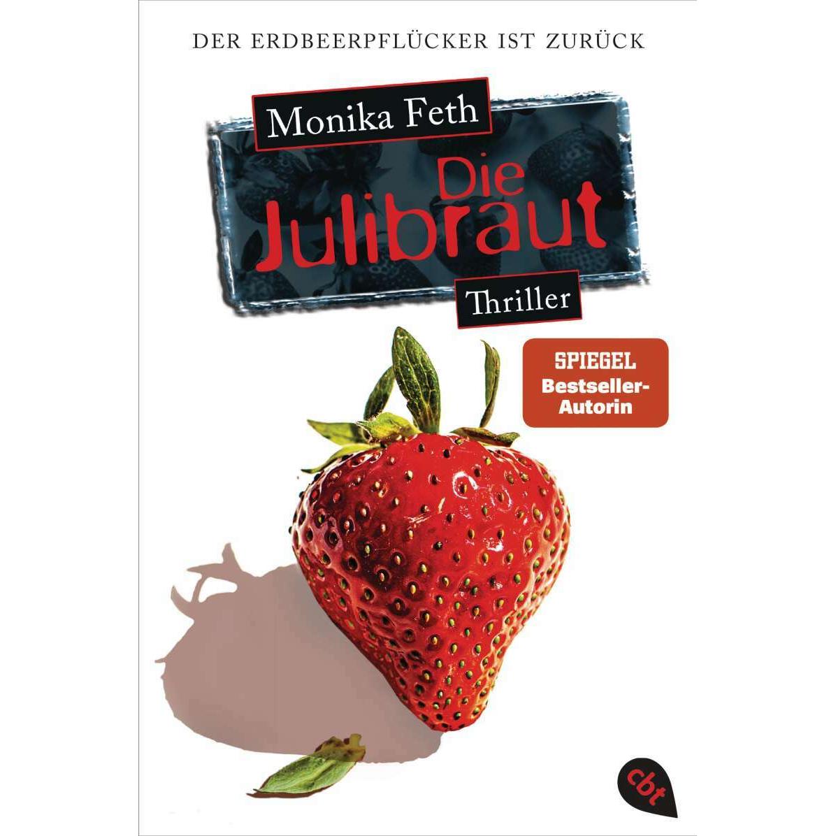 Die Julibraut, Kinderbücher von Monika Feth