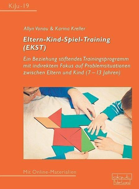 Produktbild Eltern-Kind-Spiel-Training (EKST) (Deutsch, Allyn Vonau, Karina Kreller, 2015)