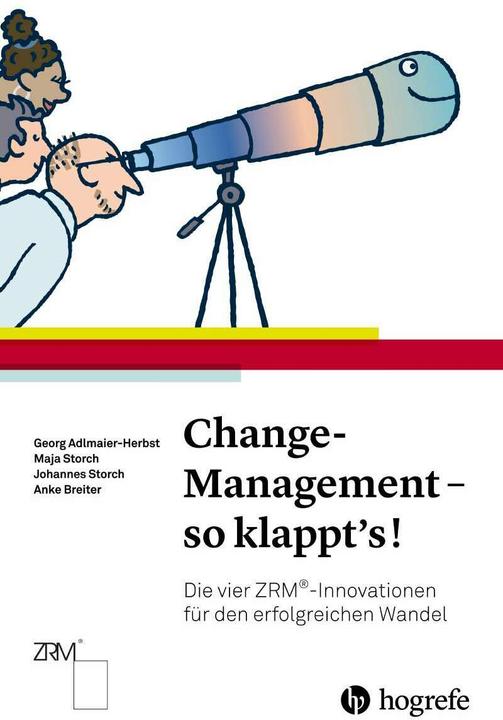 Produktbild ChangeManagement  so klappt's! (Deutsch, Maja Storch, 2018)