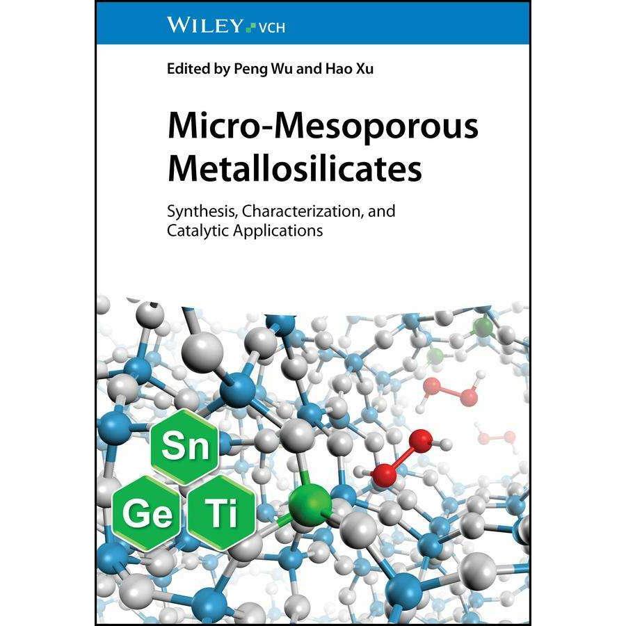 Micro-Mesoporous Metallosilicates, Fachbücher von Hao Xu, Peng Wu