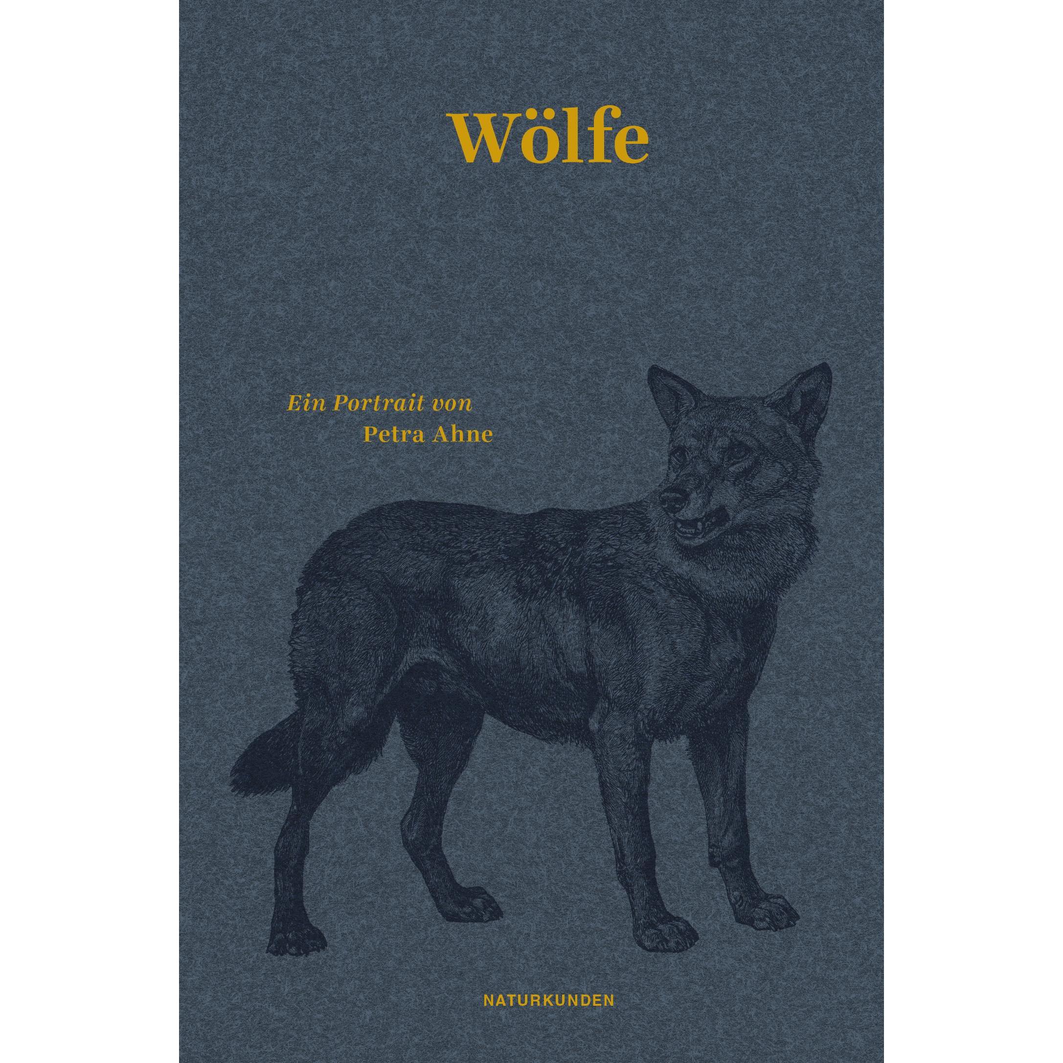 Wölfe, Ratgeber von Petra Ahne