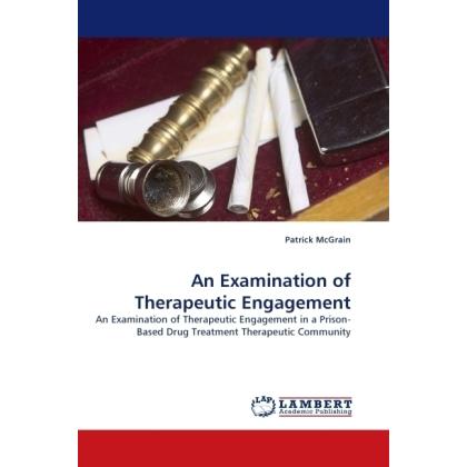 An Examination of Therapeutic Engagement, Fachbücher von Patrick McGrain