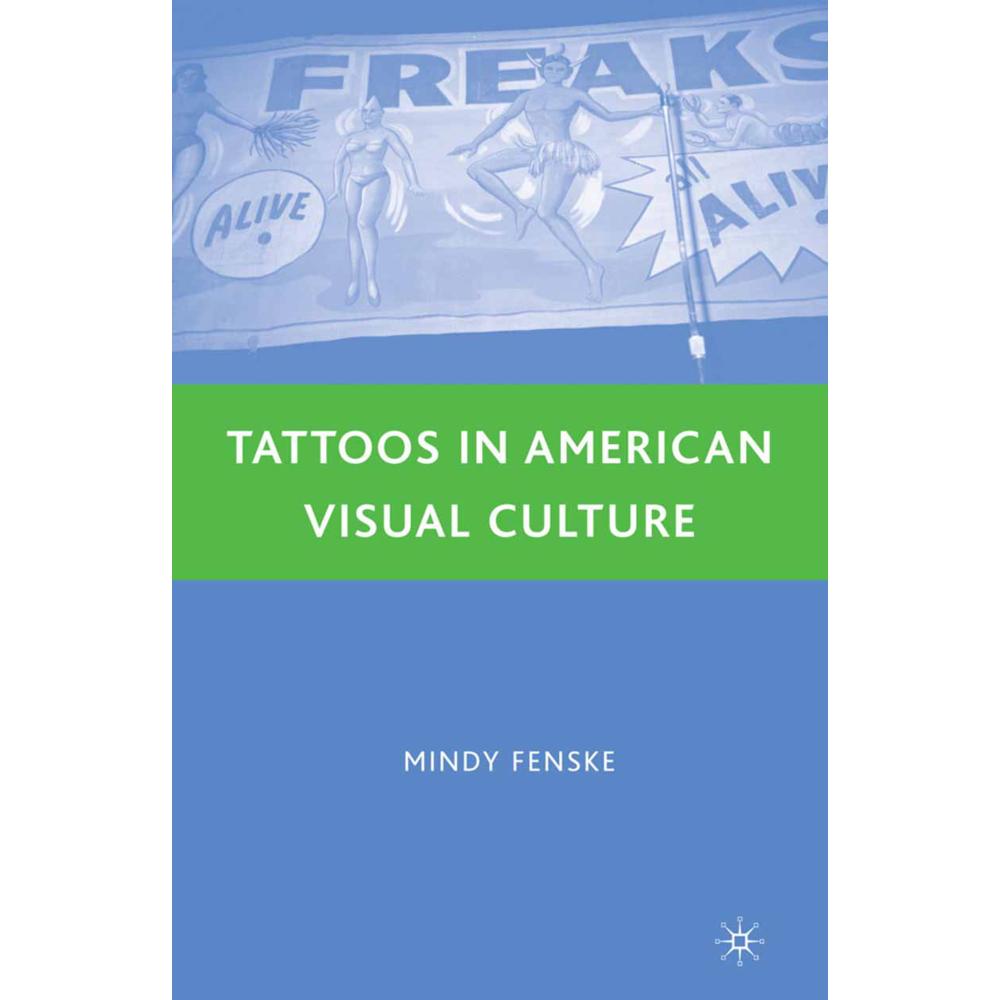Tattoos in American Visual Culture, Fachbücher von M. Fenske