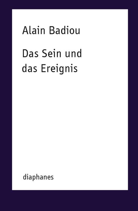Produktbild Das Sein und das Ereignis (Deutsch, Alain Badiou, 2016)