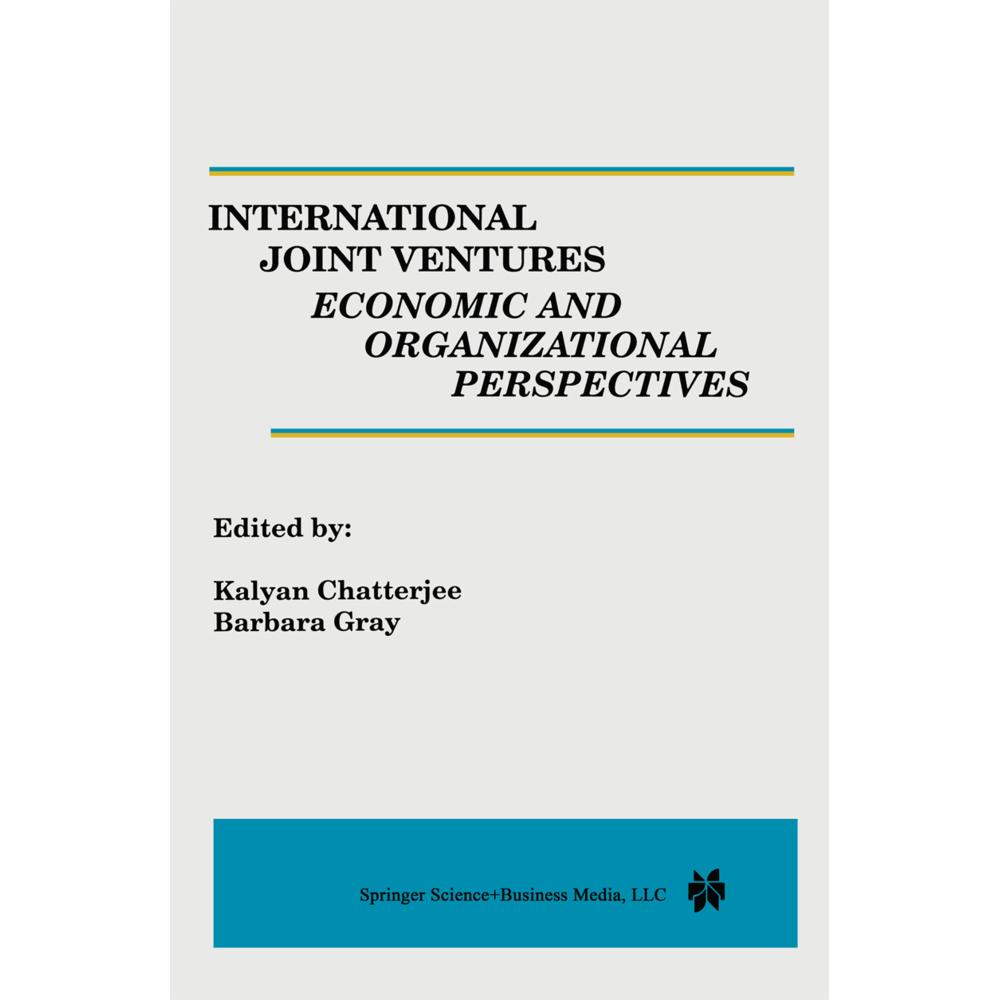 International Joint Ventures: Economic and Organizational Perspectives, Fachbücher von Barbara Gray, Kalyan Chatterjee