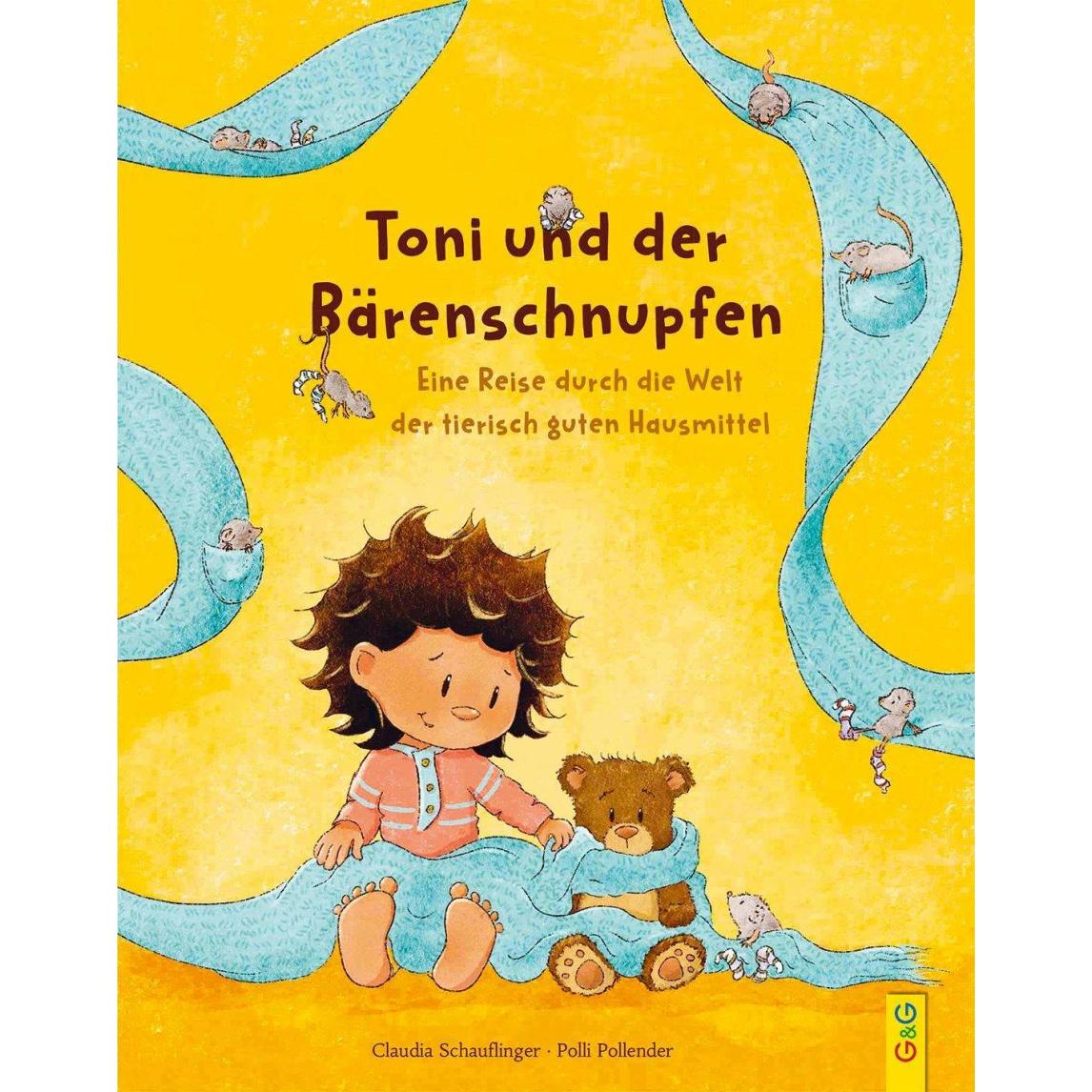 Toni und der Bärenschnupfen, Kinderbücher von Claudia Schauflinger, Polli Pollender