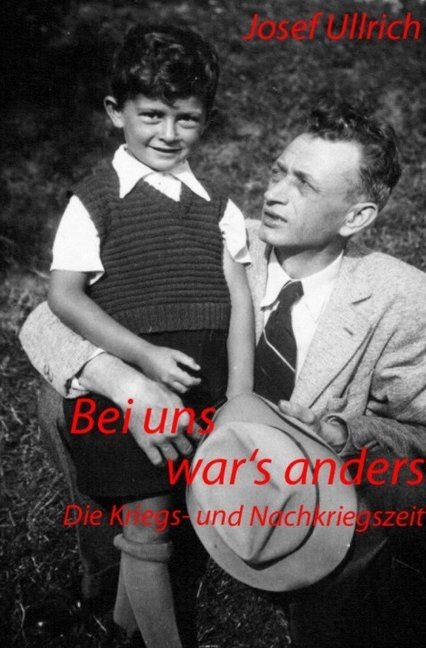 Image du produit Bei uns war's anders (Allemand, Josef Ullrich, 2018)