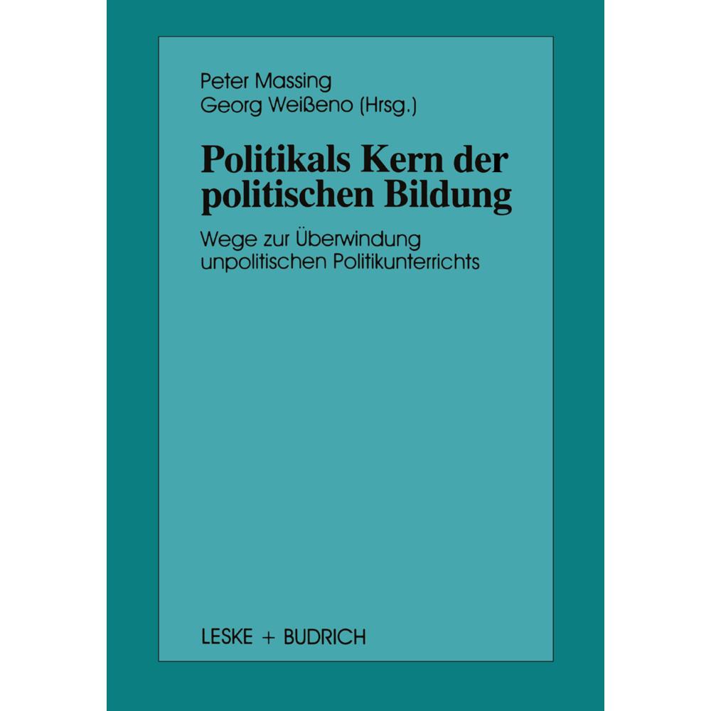 Politik als Kern der politischen Bildung, Fachbücher von Peter Massing