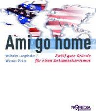Produktbild Ami go home (Deutsch, Pirker Langthaler, Wilhelm, 2003)