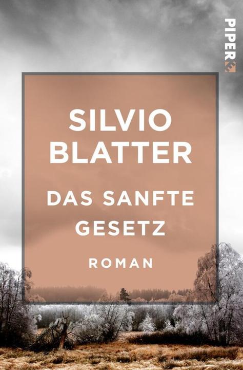 Produktbild Das sanfte Gesetz (Deutsch, Silvio Blatter, 2017)