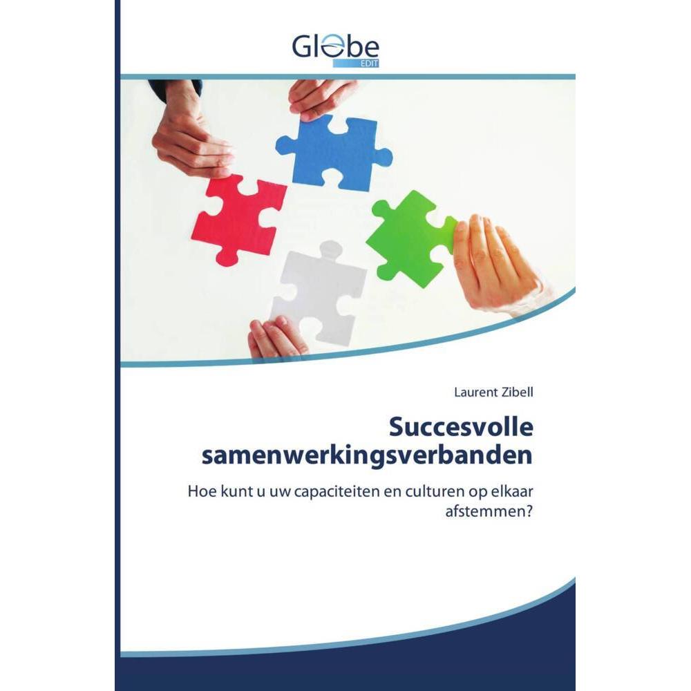 Succesvolle samenwerkingsverbanden, Fachbücher von Laurent Zibell