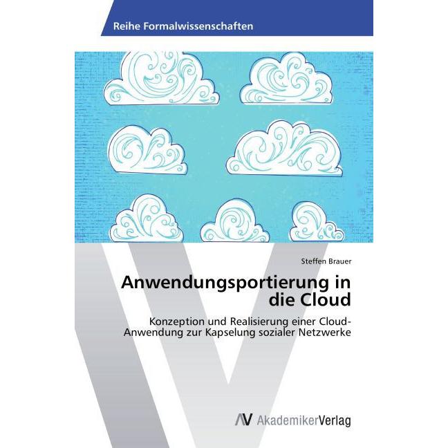 Thumbnail - Anwendungsportierung in die Cloud, Fachbücher von Steffen Brauer