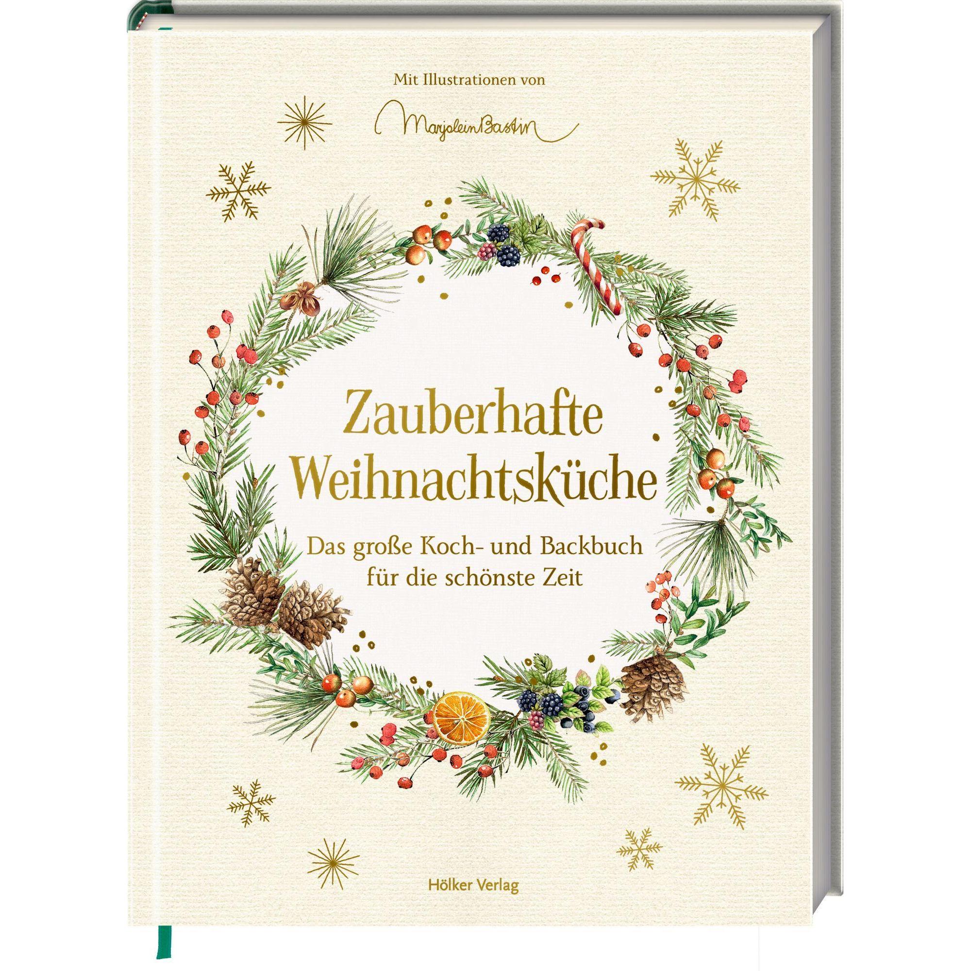 Zauberhafte Weihnachtsküche, Ratgeber von Melina Maria Kutelas, Alexander Höss-Knakal, Marjolein Bastin