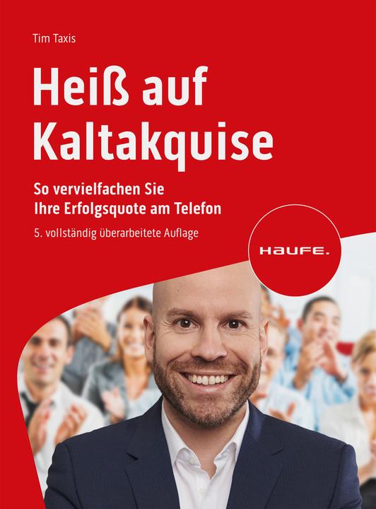Produktbild Heiss auf Kaltakquise (Deutsch, Tim Taxis, 2024)